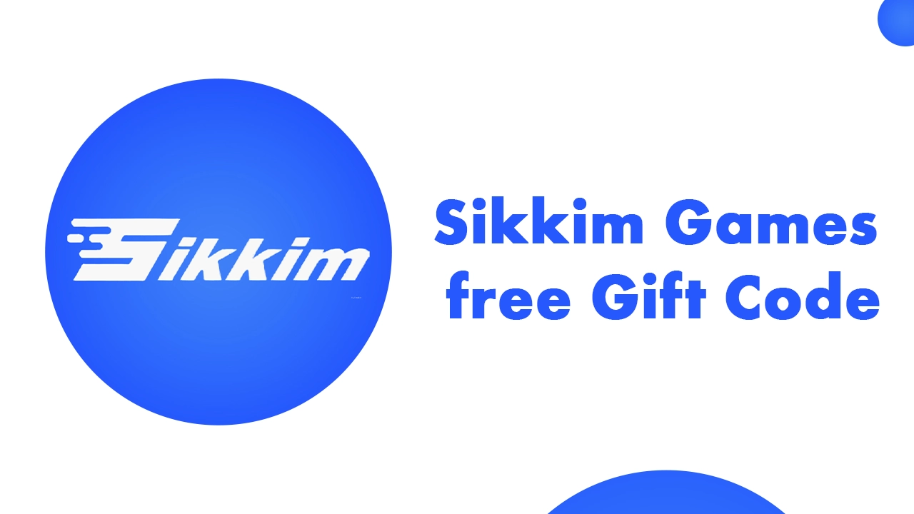 sikkim games free gift code